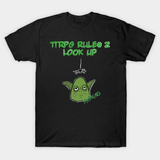 TTRPG Rule number 2 T-Shirt
